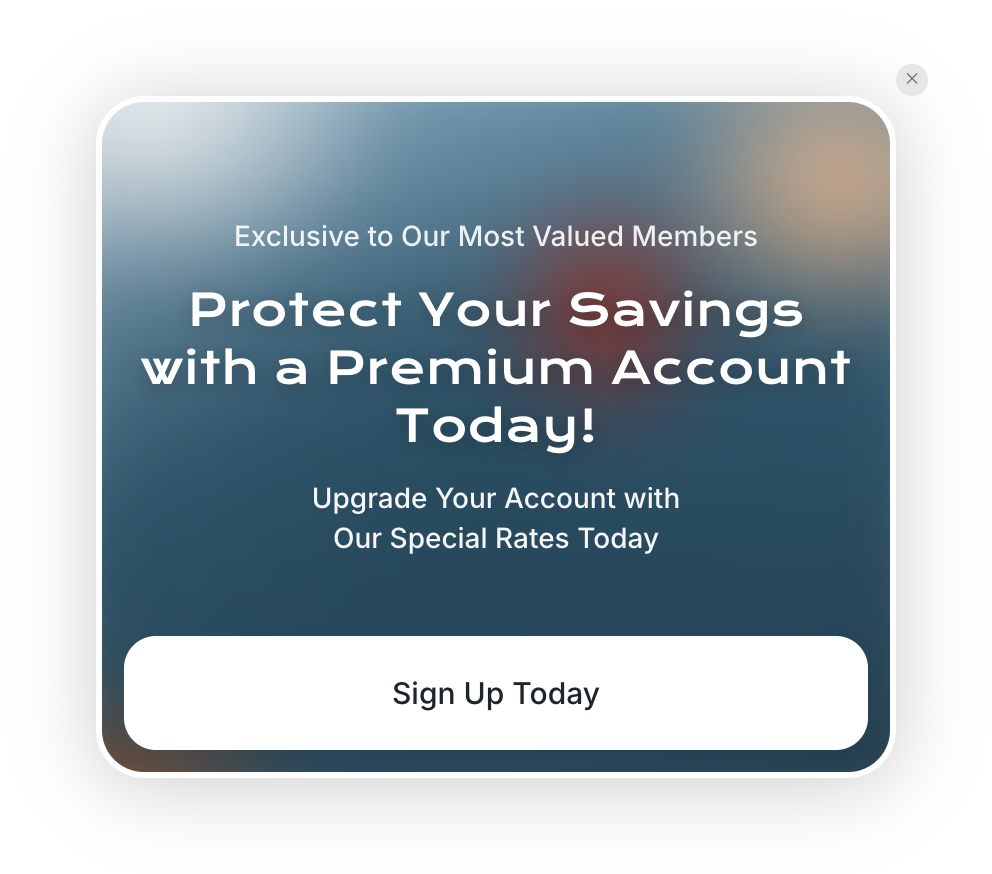 CTA card: “Protect Your Savings with a Premium Account Today!” with a Sign Up Today button